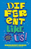 Different Like Us! : Inspiring Real-Life Stories from Kids Everywhere-9781805012924