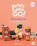 Ready Eddie Go! Dressing Up : Playing pretend and trying new ideas!-9781805013334
