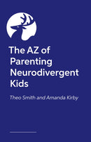 The Parents' Survival Guide to Raising ND Kids-9781805013808
