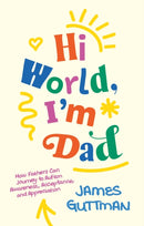 Hi World, I''m Dad
