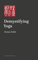 Demystifying Yoga : Making Yoga Inclusive for Every Body-9781805017301