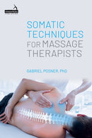 Somatic Techniques for Massage Therapists-9781805017448