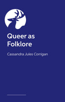 Legends and Lore : Queer Folk Tales from Across the World-9781805018285
