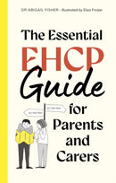The Essential EHCP Guide for Parents and Carers-9781805018377