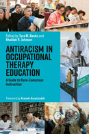Anti-racism in Occupational Therapy Education
