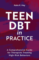 Teen DBT in Practice