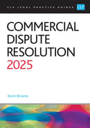 Commercial Dispute Resolution 2025 : Legal Practice Course Guides (LPC)-9781805021032