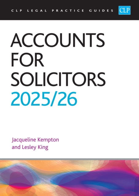 Accounts for Solicitors 2025/26 : Legal Practice Course Guides (LPC)-9781805021650