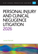 Personal Injury and Clinical Negligence Litigation 2026 : Legal Practice Course Guides (LPC)-9781805021919