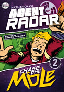 Chase the Mole (Nathan Chase Agent of Radar