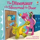 The Dinosaur who Slammed the Door picture book-9781805072478