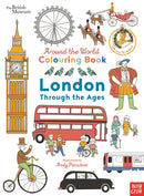 British Museum: Around the World Colouring: London Through the Ages-9781805132943