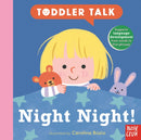 Toddler Talk: Night Night!
