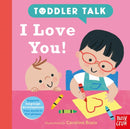 Toddler Talk: I Love You!