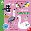 National Trust: My Very First Spotter's Guide: I Spot A Swan