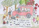 Grown-ups: A Child's Guide-9781805140344