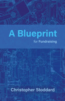 A Blueprint for Fundraising-9781805140351