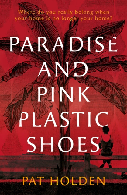 Paradise and Pink Plastic Shoes-9781805140474