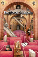 Reprieved at Lincoln : Lucy Ann Buxton, Emma Wade and Selina Stanhope-9781805140580