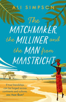 The Matchmaker, the Milliner and the Man from Maastricht-9781805140764