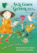 Ava Goes Green : MASC to the Eco-Beat 1 (Music, Art, Stories, Create)-9781805141617