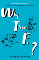 Why Three Fs?-9781805141921