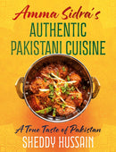 Amma Sidra's Authentic Pakistani Cuisine : A True Taste of Pakistan-9781805141990