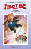 The Amazing Adventures of Tobias T. Bear-9781805142065