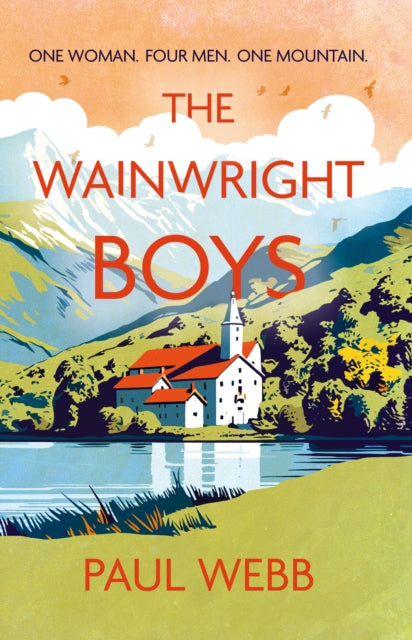 The Wainwright Boys : One woman. Four men. One mountain.-9781805142225