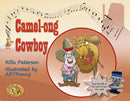 Camel-ong Cowboy : A Singalong-`n'-Learn book from Three Christmas Camels-9781805143246