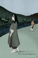 Unremembered