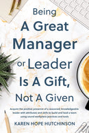 Being a Great Manager or Leader Is a Gift, Not a Given-9781805144007