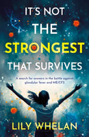 It''s Not the Strongest That Survives