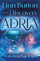 Finn Button and The Discovery of Adria-9781805144540