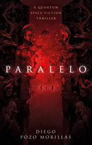 Paralelo : A Quantum Space-Fiction Thriller-9781805145035