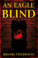 An Eagle Blind-9781805145134