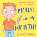 Mouse in my Mouth!-9781805145233