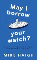 May I Borrow Your Watch?