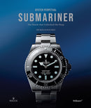 Oyster Perpetual Submariner : The Watch that Unlocked the Deep-9781805218937