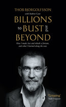 Billions to Bust - and Beyond (New and Updated Edition)