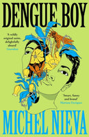 Dengue Boy : 'Smart, funny and brutal' Mariana Enriquez-9781805220602