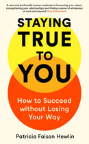 Staying True to You