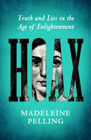 Hoax : Truth and Lies in the Age of Enlightenment-9781805222354