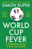 World Cup Fever : A Footballing Journey in Nine Tournaments-9781805224129