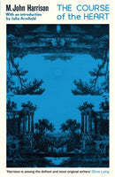 The Course of the Heart : An extraordinary, genre-bending classic-9781805224976
