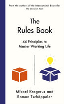 The Rules Book : 44 Principles to Master Working Life-9781805225492