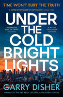 Under the Cold Bright Lights-9781805229292