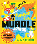 Mini Murdle Junior: Summer Fun : 40+ Mazes, Codes, Wordsearches and other Brilliant Puzzles-9781805229506