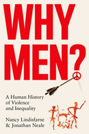 Why Men? : A Human History of Violence and Inequality-9781805260165