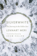Silverwhite : The Journey to the Fallen Sun-9781805262947